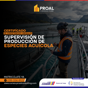 SUPERVISION DE PRODUCCION DE ESPECIES ACUICOLA - 5 AÑOS